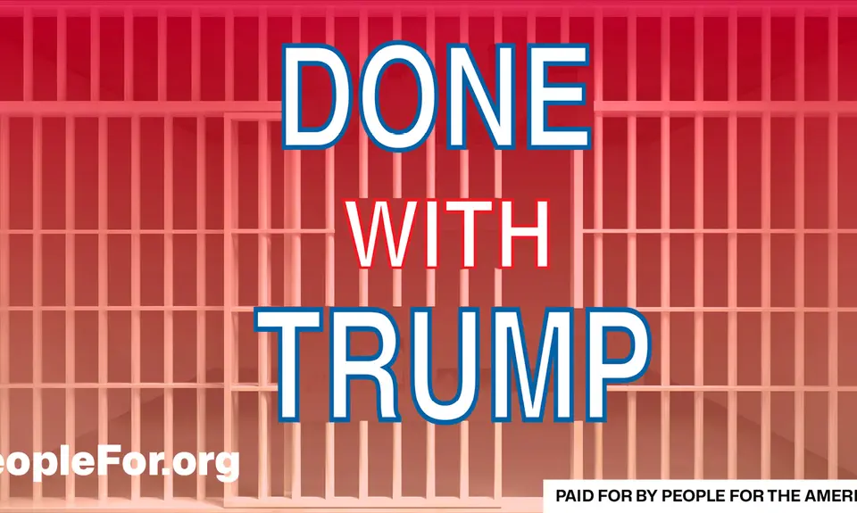 An image of prison bars that says "Done with Trump"