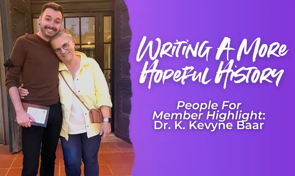 People For Member Highlight: Dr. K. Kevyne Baar, pictured with Pete Dohan