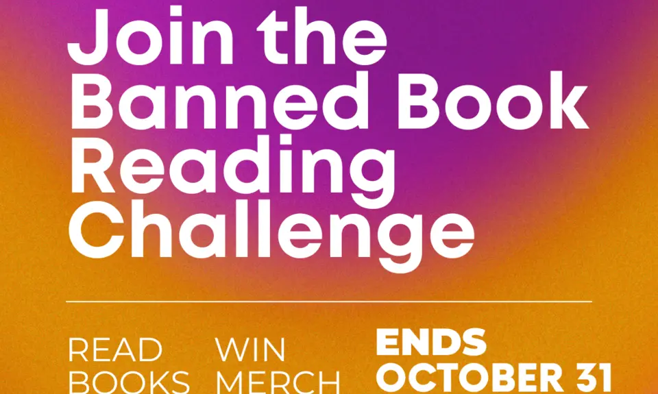 white text on a purple and yellow background. Text reads "join the banned book reading challenge. Read books, win merch. Ends October 31.