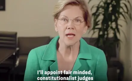 Elizabeth Warren says "I'll appoint fair minded, constitutionalist judges.