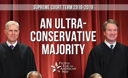 Neil Gorsuch and Brett Kavanaugh stand in front of a red curtain; superimposed are the words "Supreme Court Term 2018-2019 An Ultra Conservative Majority"