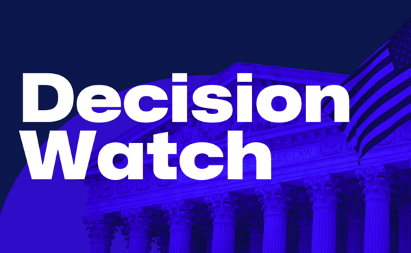Blue stylized photo of the Supreme Court with white text that reads "Decision Watch"