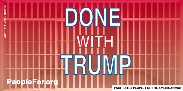 A piece of artwork with text reading "Done with Trump"