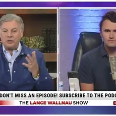 Lance Wallnau and Charlie Kirk