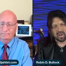 Robin Bullock and Steve Shultz on Elijah Streams