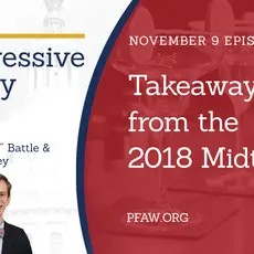 The Progressive Happy Hour with Christin "Cici" Battle and Drew Courtney, November 9 episode: Takeaways from the 2018 Midterm