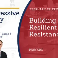 The Progressive Happy Hour with hosts Christin "Cici" Battle and Drew Courtney, February 22 episode: Building a Resilient Resistance