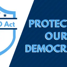 SHIELD Act: Protecting our democracy