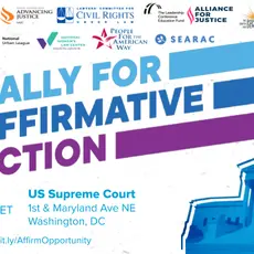 Rally for Affirmative Action Monday, October 31st from 8am -12pm ET at the U.S> Supreme Court at 1st and Maryland Ave NE in Washington, DC. RSVP at bit.ly/affirmopportunity