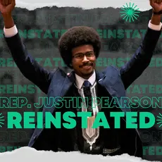 Rep. Justin Pearson raising his hands with text reading "Justin Pearson Reinstated"